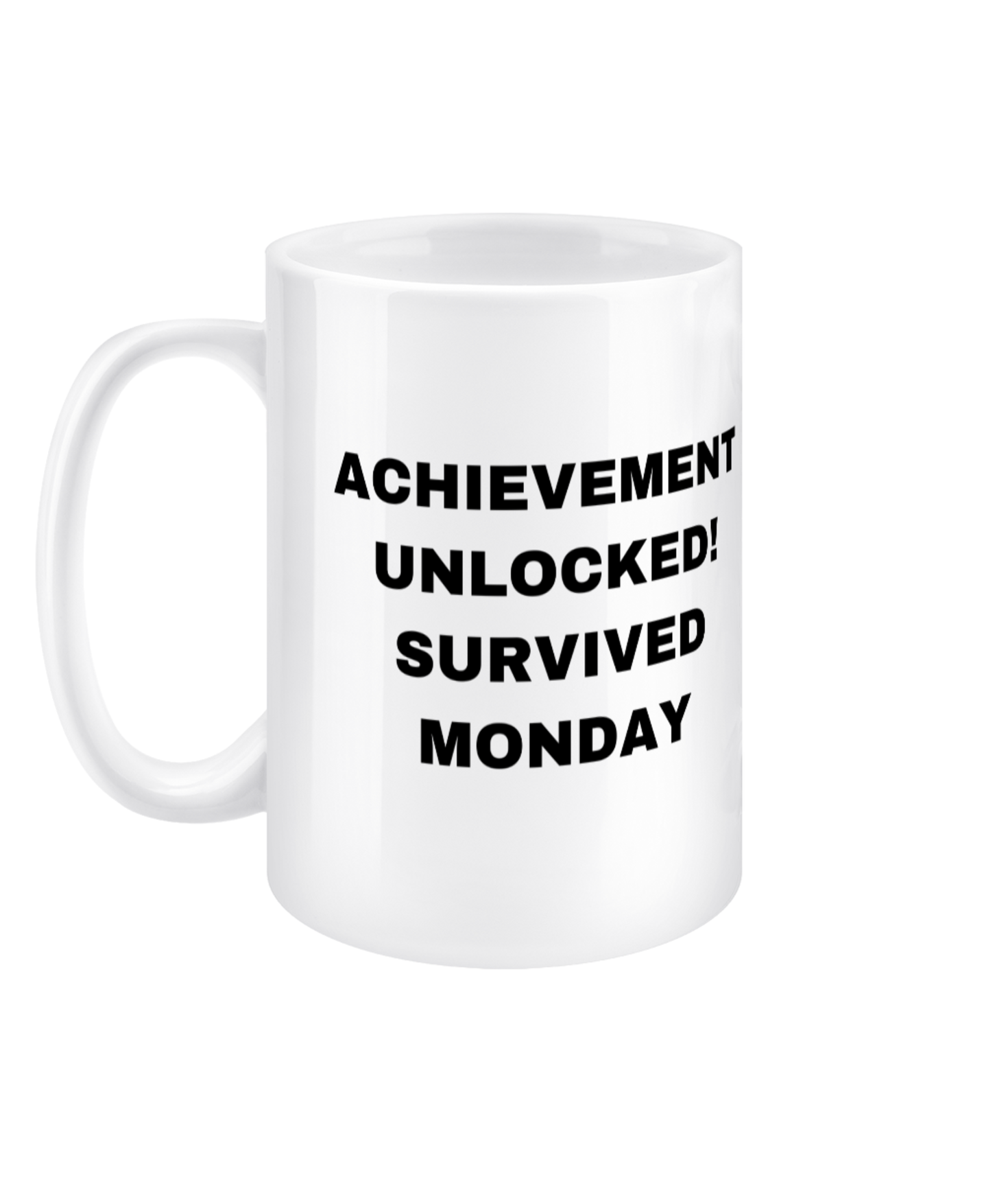 Gamers Mug 15oz - Achievement Unlocked Survived Monday