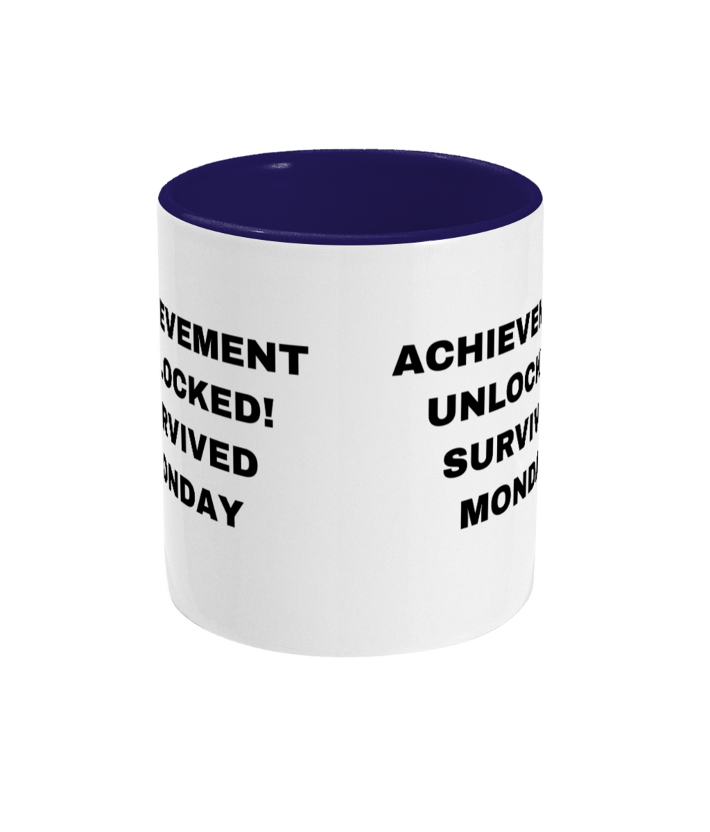 Gamers Two Toned Gift Mug 11oz (15 Colours) - Achievement Unlocked Survived Monday
