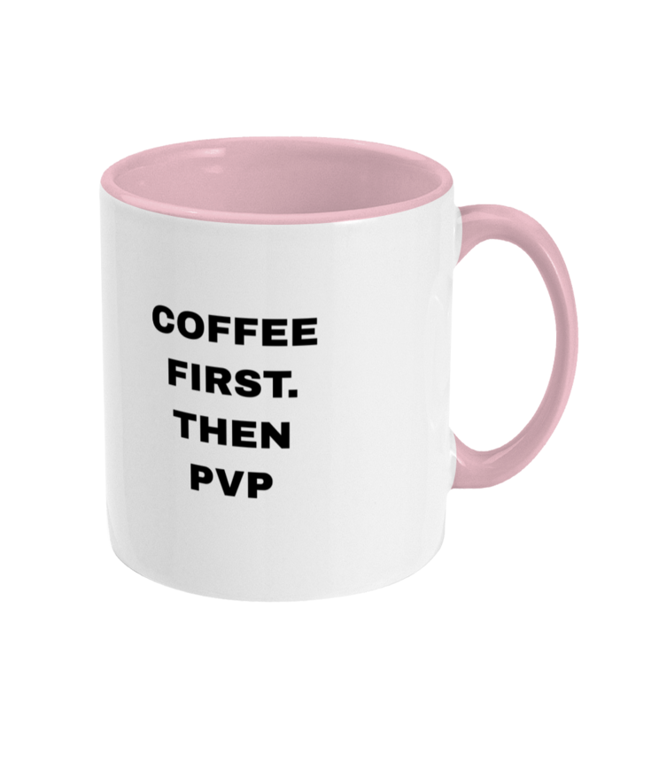 Gamers Two Toned Gift Mug 11oz (15 Colours) -  Coffee First Then PVP - Birthday, Christmas, Xmas, Present