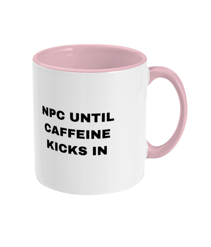 Gamers Two Toned Gift Mug 11oz (15 Colours) - NPC Until Caffeine Kicks In - Birthday, Christmas, Xmas, Present