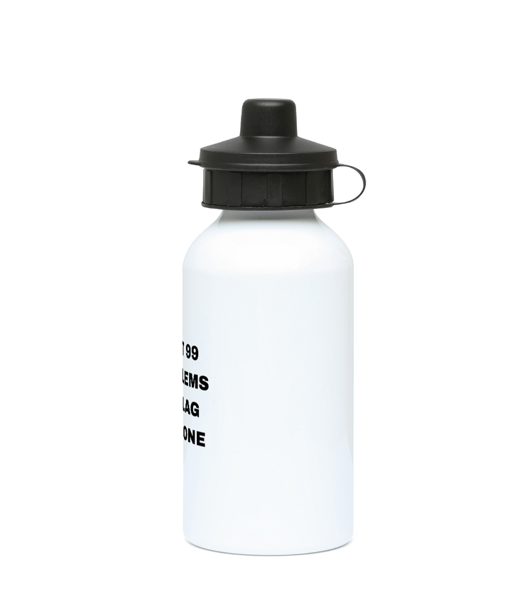 Gamers Water Bottle 400ml - I got 99 Problems But Lag Aint One