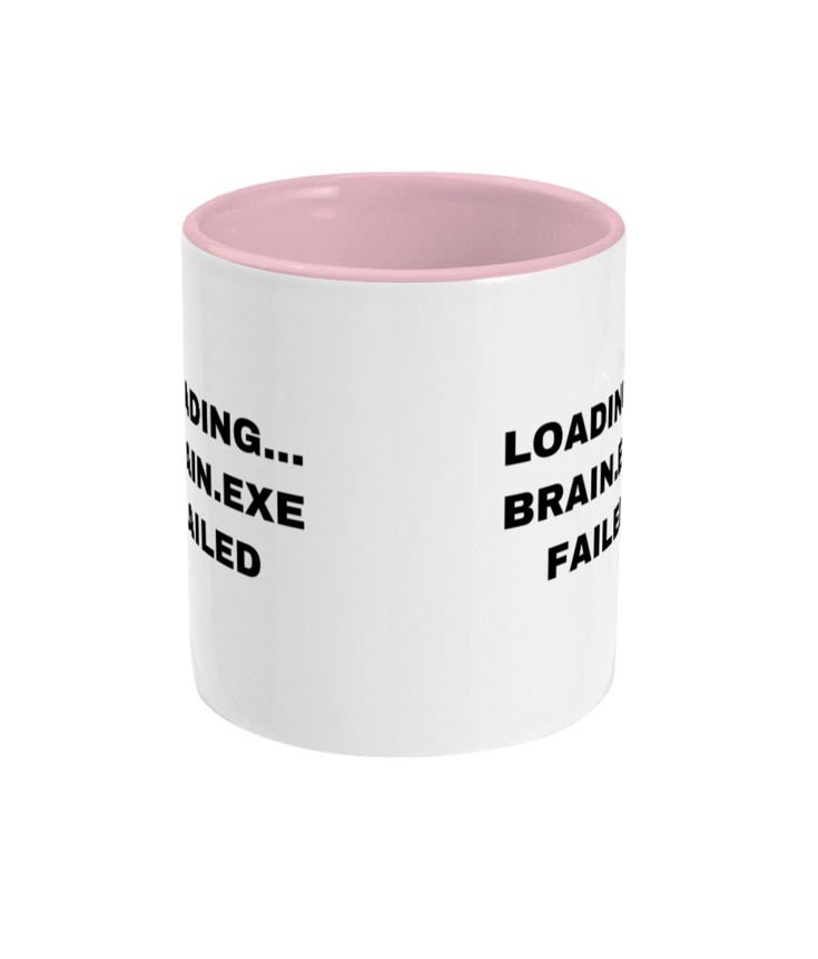 Gamers Two Toned Gift Mug 11oz (15 Colours) - Loading Brain Exe Failed - Birthday, Christmas, Xmas, Present